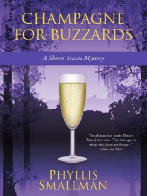 Title details for Champagne for Buzzards by Phyllis Smallman - Available